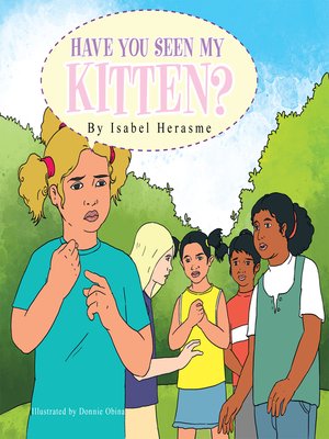 cover image of Have You Seen My Kitten?